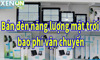 Bán đèn năng lượng mặt trời bao phí vận chuyển