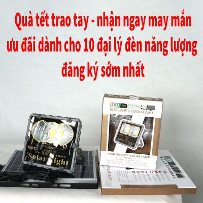 Quà tết trao tay - nhận ngay may mắn - ưu đãi dành cho 10 đại lý đèn năng lượng đăng ký sớm nhất